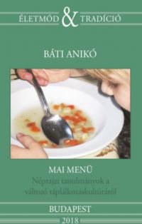 Báti Anikó - Mai menü