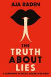 The Truth About Lies - A Taxonomy of Deceit, Hoaxes and Cons