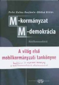 Budai Balázs Benjámin; Sükösd Miklós - M-kormányzat, M-demokrácia