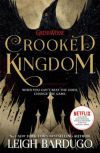 Crooked Kingdom - Six of Crows Book 2