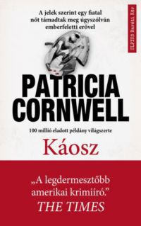 Patrica Cornwell - Káosz