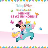 Nancy Parent - Disney baby - Első kalandok 5. - Minnie és az unkornis