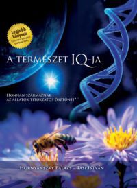 Hornyánszky Balázs, Tasi István - A természet IQ-ja