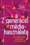 A Z generáció médiahasználata