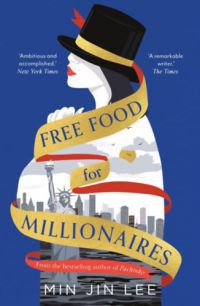 Minjin Lee - Free Food for Millionaires