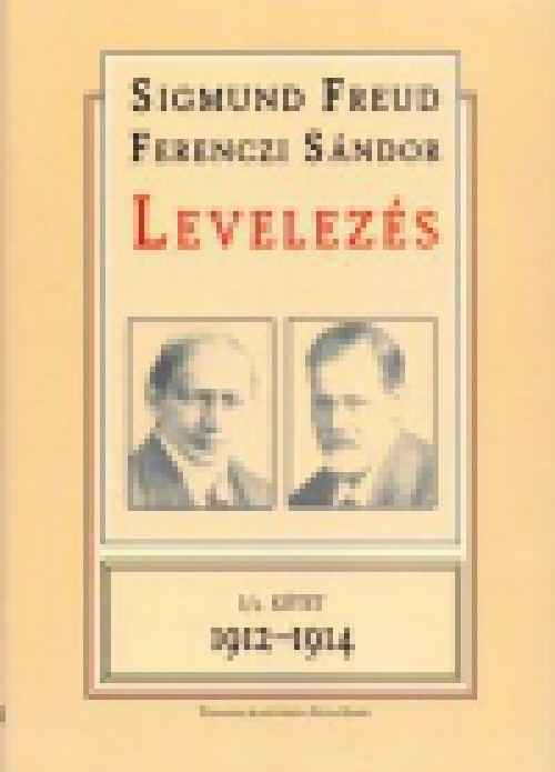 Levelezés I/2. kötet 1912-1914