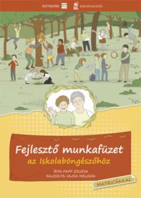 Papp Zsuzsa - Fejlesztő munkafüzet az Iskolaböngészőhöz