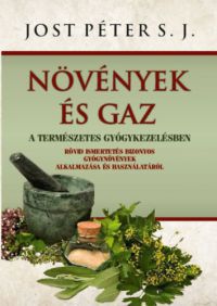 Jost Péter S.J. - Növények és gaz