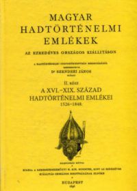 Dr. Szendrei János - Magyar hadtörténelmi emlékek az ezredéves országos kiállításon II. rész