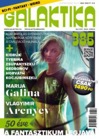  - Galaktika Magazin 387. szám - 2022. június