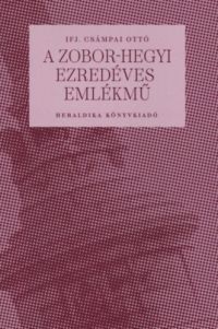 Csámpai Ottó - A Zobor-hegyi ezredéves emlékmű