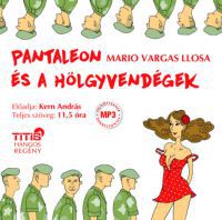Mario Vargas LLosa - Pantaleon és a hölgyvendégek - hangoskönyv