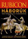 Rubicon - Háborúk - 2022/7-8.