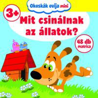  - Okoskák Ovija mini - Mit csinálnak az állatok?