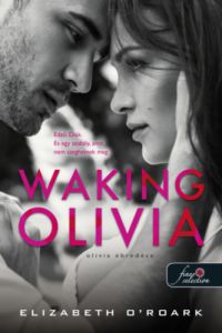 Elizabeth O - Waking Olivia - Olivia ébredése