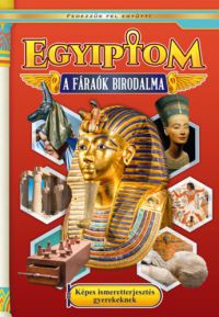  - Egyiptom - A fáraók birodalma