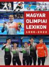 Magyar Olimpiai lexikon 1896-2022