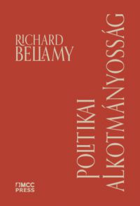 Richard Bellamy - Politikai alkotmányosság