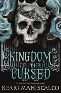 Kerri Maniscalco - Kingdom of the Cursed