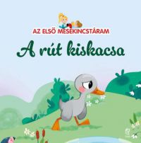  - Az első mesekincstáram 5. - A rút kiskacsa