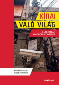 Katarina Baer, Kalle Koponen - Kínai való világ