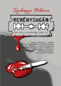 Szilágyi Heléna - Reménysugár