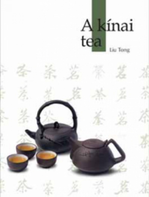 Liu Tong - A kínai tea