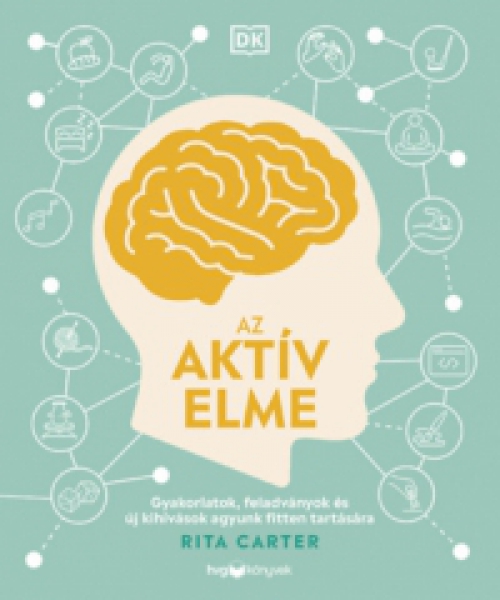 Rita Carter - Az aktív elme