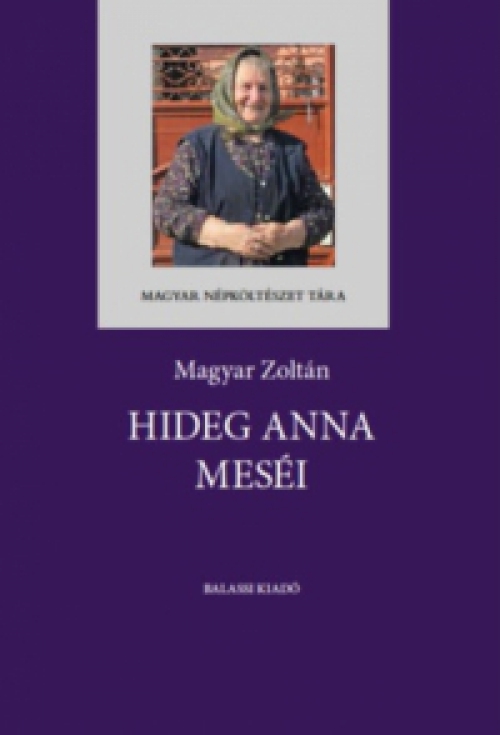 Magyar Zoltán - Hideg Anna meséi