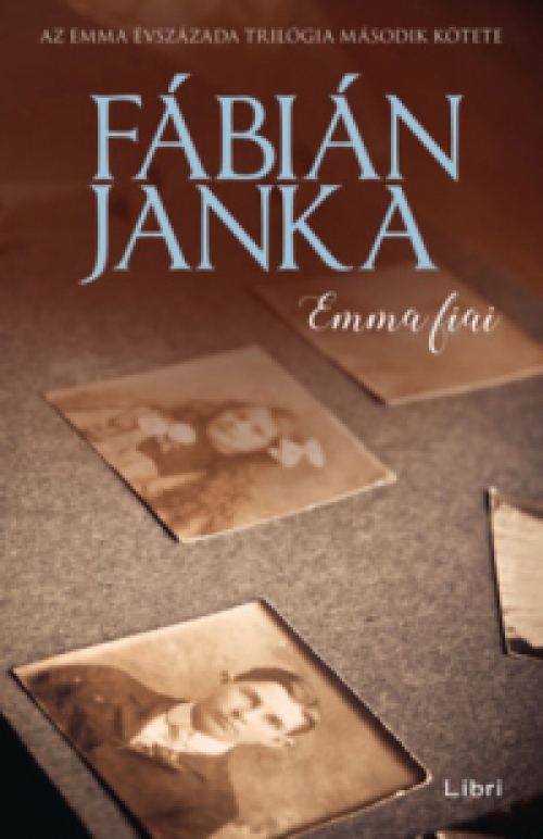 Fábián Janka - Emma fiai