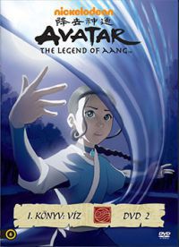 Dave Filoni - Avatar: Aang legendája - I. könyv: Víz, 2. rész (DVD)
