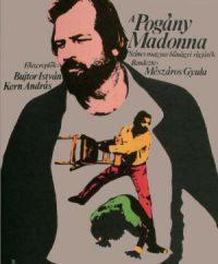 Mészáros Gyula, Bujtor István - A Pogány Madonna (DVD) (MNFA kiadás)