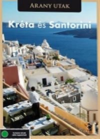 Meronka Péter - Arany utak: Kréta és Santorini (DVD)