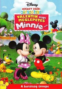  - Mickey Egér játszótere - Valentin - napi meglepetés Minnie-nek (DVD)