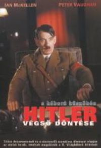 Patrick  Lau - A háború küszöbén - Hitler végső döntése (DVD) *Antikvár-Kiváló állapotú*