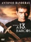 A 13. harcos (DVD) *Antikvár - Kiváló állapotú*