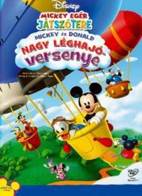 nem ismert - Mickey Egér játszótere - Mickey és Donald nagy léghajóversenye (DVD)