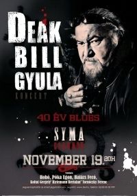  - Deák Bill Gyula: 40 év blues (DVD)