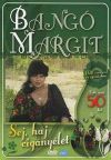 Bangó Margit - Sej, haj cigányélet (DVD)