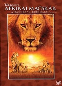 Alastair Fothergill, Keith Scholey - Afrikai macskák - A bátorság birodalma (DVD)
