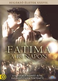 Ian Higgins, Dominic Higgins - Fatima - A 13. napon (DVD)