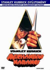 Stanley Kubrick - Mechanikus narancs (DVD) *Antikvár - Kiváló állapotú*
