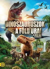 Walking with Dinosaurs - Dinoszauruszok - A Föld urai (DVD) *Antikvár-Kiváló állapotú*