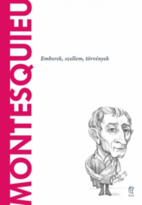 Stefano Ballerio - Montesquieu - Emberek, szellem, törvények