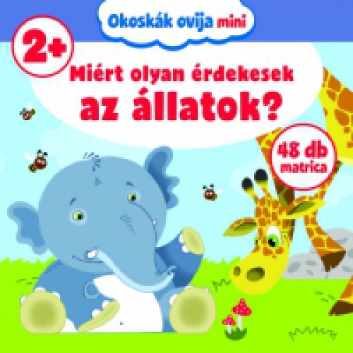  - Okoskák ovija mini - Miért olyan érdekesek az állatok?