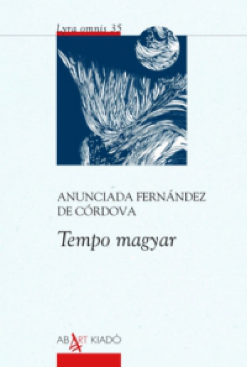 Anunciada Fernandez de Córdova - Tempo magyar