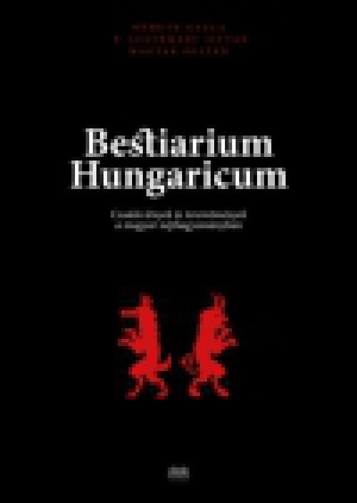Bestiarium Hungaricum