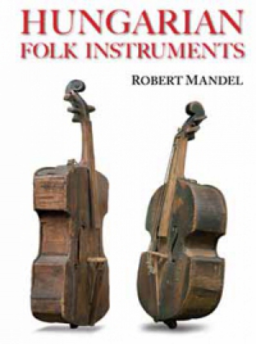 Mandel Róbert - Hungarian folk instruments