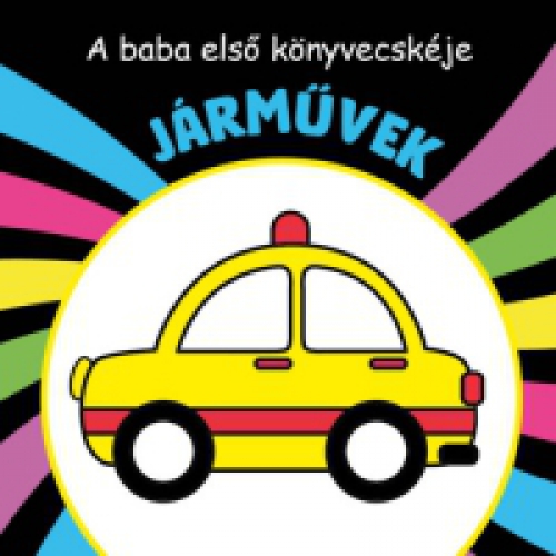  - Járművek - A baba első könyvecskéje