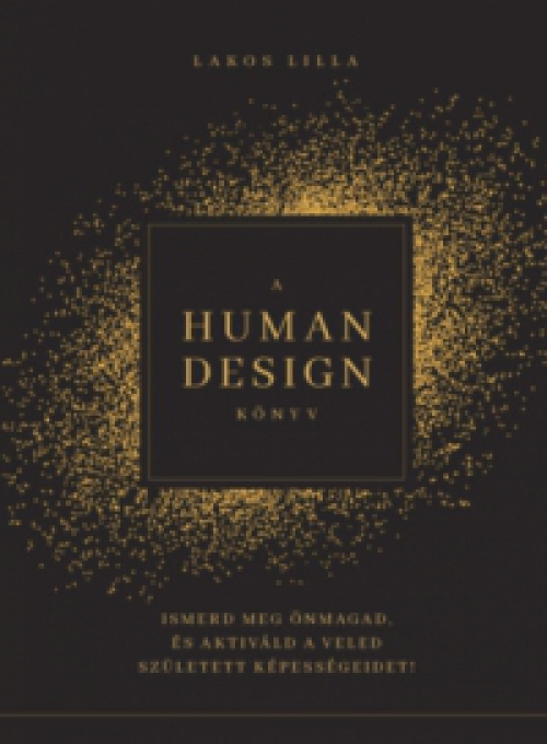 Lakos Lilla - A human design könyv